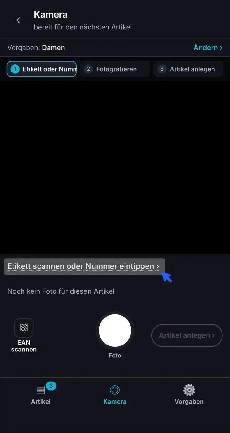 Kamera-Ansicht mit den Teilschritten Etikett oder Nummer, Fotografieren und Artikel anlegen